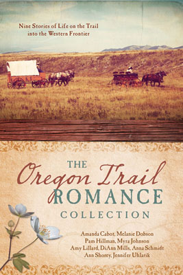 Oregon Trail Romance collection